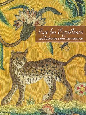 Eye for Excellence: Masterworks from Winterthur - Fennimore, Donald