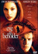 Eye of the Beholder [P&S]