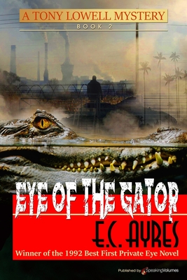 Eye of the Gator - Ayres, E C