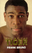 Eye of the Tiger: My Life