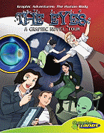 Eyes: A Graphic Novel Tour: A Graphic Novel Tour