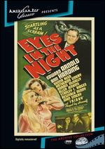 Eyes in the Night - Fred Zinnemann