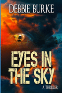 Eyes in the Sky: Tawny Lindholm Thrillers Book 3