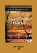 Eyes of a Stalker: A Shelby Belgarden Mystery