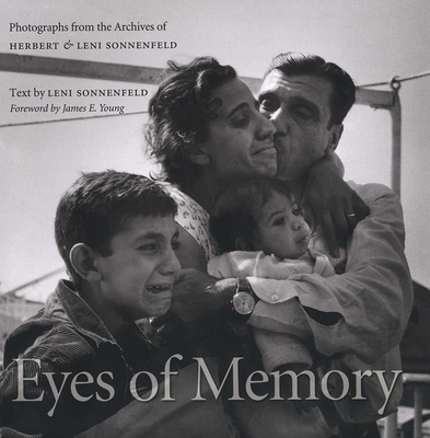 Eyes of Memory: Photographs from the Archives of Herbert & Leni Sonnenfeld - Sonnenfeld, Leni