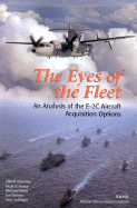 Eyes of the Fleet: An Analysis of the E-2c Aircraft Acquisitions Options - Younossi, Obaid