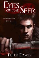 Eyes of the Seer: Book One of the Vampire Flynn Trilogy