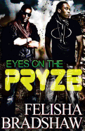 Eyes on the Pryze