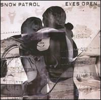 Eyes Open [UK Bonus Tracks] - Snow Patrol