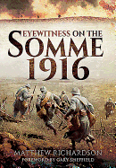 Eyewitness on the Somme 1916