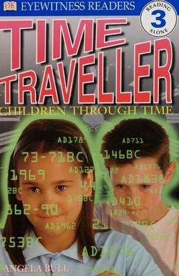 Eyewitness Readers Level 3:  Time Traveller - DK