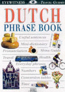 Eyewitness Travel Phrase Book:  Dutch