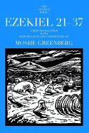 Ezekiel 21-37: A New Translation