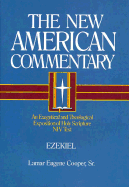 Ezekiel: An Exegetical and Theological Exposition of Holy Scripture Volume 17