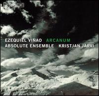 Ezequiel Viao: Arcanum  - Absolute Ensemble (chamber ensemble); Benjamin Herrington (trombone); Janet Youngdahl (soprano); Keve Wilson (oboe);...