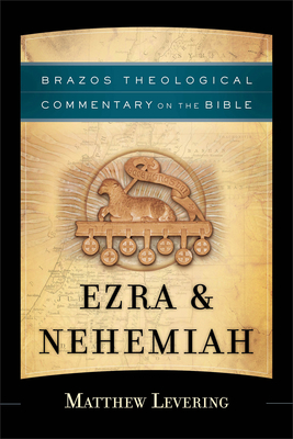 Ezra & Nehemiah - Levering, Matthew