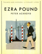 Ezra Pound - Ackroyd, Peter