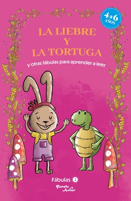 Fbulas 2. La Liebre Y La Tortuga Y Otras Fbulas Para Aprender a Leer / Fables 2. the Tortoise and the Hare and Other Fables to Early Readers - Estudio Pe S a C, Estudio Pe S a C