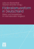 Fderalismusreform in Deutschland: Bilanz und Perspektiven im internationalen Vergleich