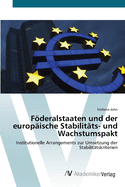 Fderalstaaten und der europ?ische Stabilit?ts- und Wachstumspakt