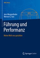 Fhrung und Performanz: Meine Welt neu gestalten