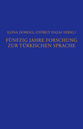 Fnfzig Jahre Forschung Zur Trkischen Sprache: Ein Bibliographischer berblick (1950 Bis 2000)