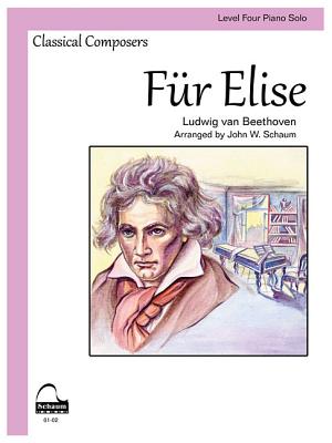 Fr Elise: Sheet - Beethoven, Ludwig Van (Composer), and Schaum, John W (Composer)