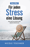 Fr jeden Stress eine Lsung: Das Notfallbuch bei berforderung