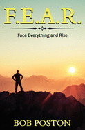 F.E.A.R.: Face Everything and Rise