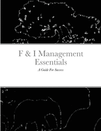 F & I Management Essentials: A Guide For Success