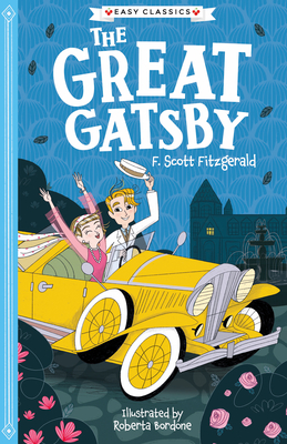 F. Scott Fitzgerald: The Great Gatsby - Fitzgerald, F Scott (Original Author), and Wilson-Bailey, Lynne (Adapted by)