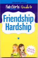 Fab Girls Guide to Friendship Hardship - Kitanidis, Phoebe