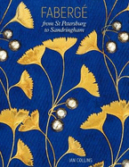 Faberg: From St Petersburg to Sandringham