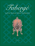 Faberg? and the Russian master goldsmiths