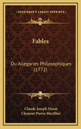 Fables: Ou Allegories Philosophiques (1772)