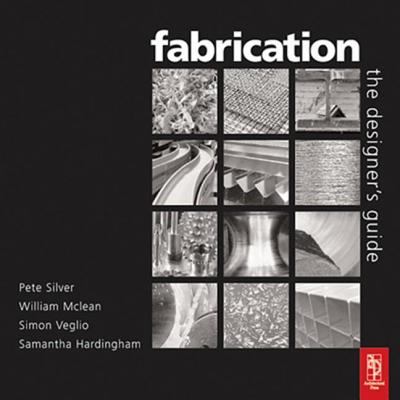 Fabrication - Silver, Peter, and McLean, William