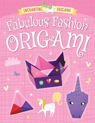 Fabulous Fashion Origami - Fullman, Joe
