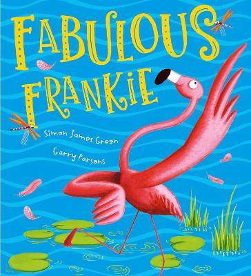 Fabulous Frankie - Green, Simon James