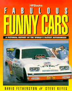 Fabulous Funny Cars - Fetherston, David, and Reyes, Steve, and Jackson, Brenda