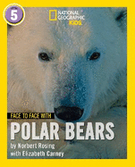 Face to Face with Polar Bears: Level 5