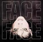 Face to Face - Face to Face