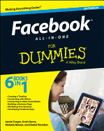 Facebook All-In-One for Dummies - Crager, Jamie, and Ayres, Scott, and Nelson, Melanie