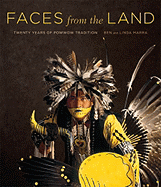 Faces from the Land: Twenty Years of Powwow Tradition