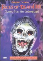 Faces of Death III: Scenes From the Underground