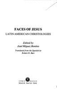 Faces of Jesus: Latin American Christologies