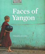 Faces of Yangon