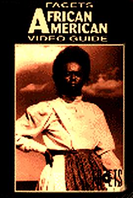 Facets African American Video Guide - Facets Multimedia Inc, and Ogle, Patrick