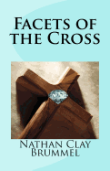 Facets of the Cross