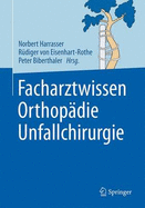 Facharztwissen Orthopdie Unfallchirurgie