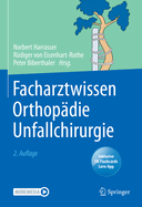Facharztwissen Orthopdie Unfallchirurgie